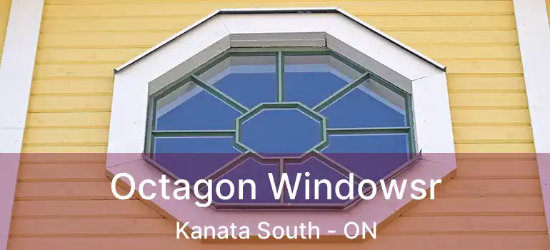  Octagon Windowsr Kanata South - ON