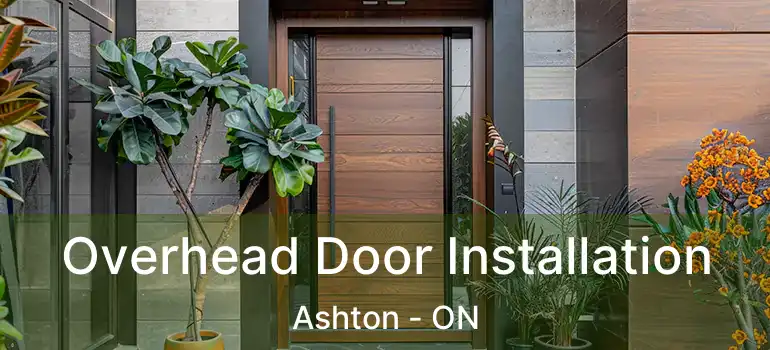  Overhead Door Installation Ashton - ON