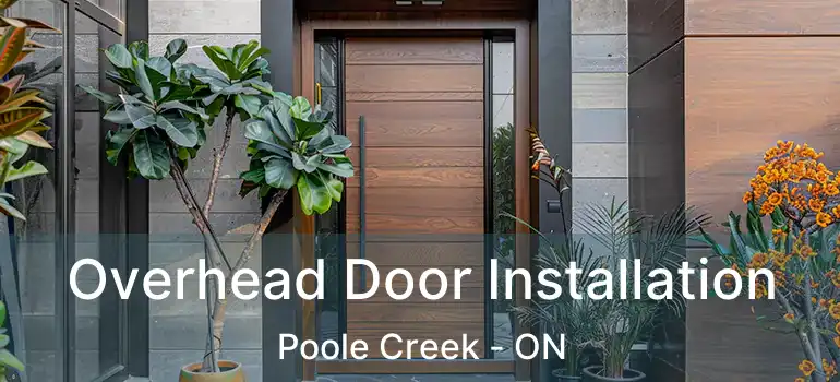  Overhead Door Installation Poole Creek - ON