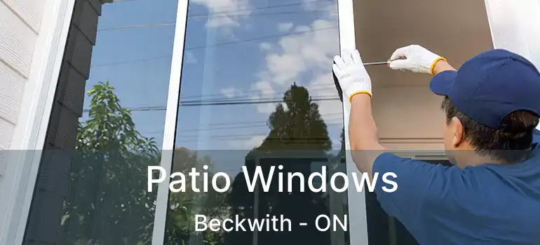  Patio Windows Beckwith - ON