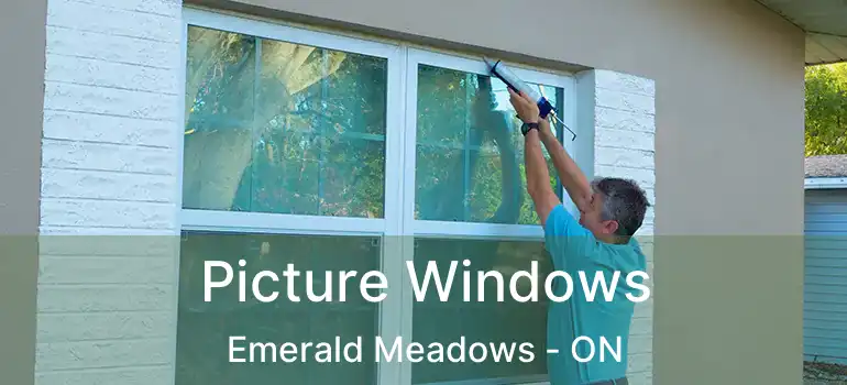  Picture Windows Emerald Meadows - ON