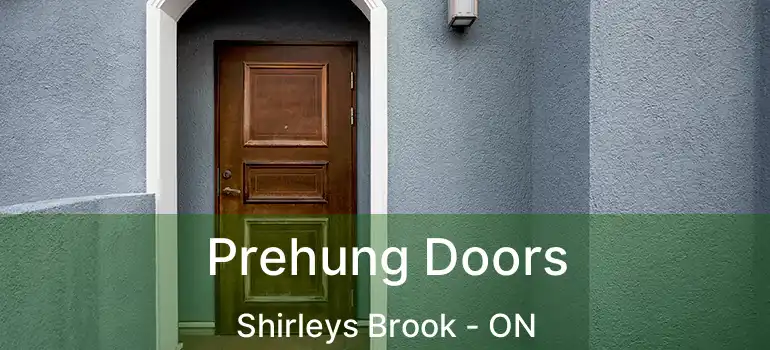  Prehung Doors Shirleys Brook - ON