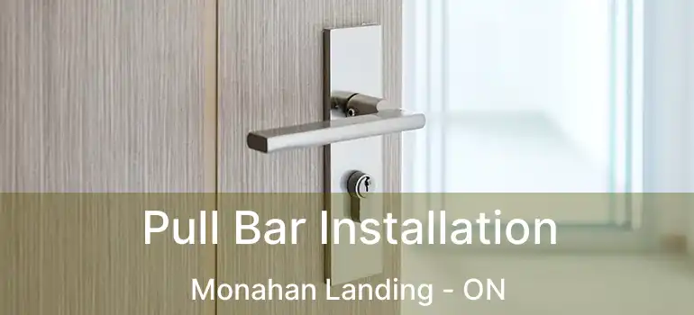  Pull Bar Installation Monahan Landing - ON