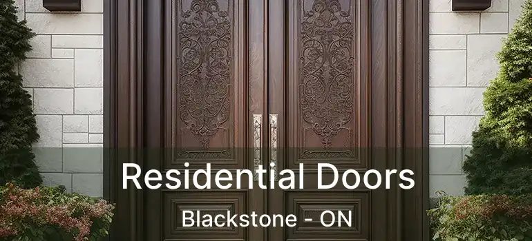  Residential Doors Blackstone - ON
