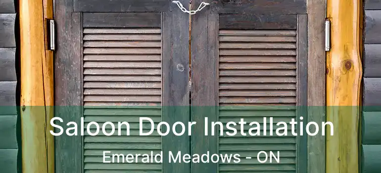 Saloon Door Installation Emerald Meadows - ON