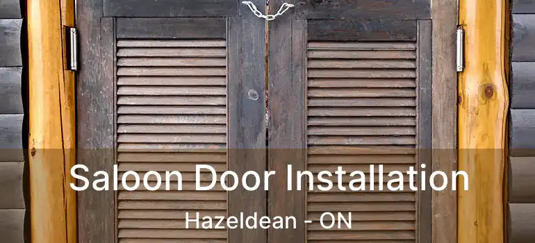  Saloon Door Installation Hazeldean - ON