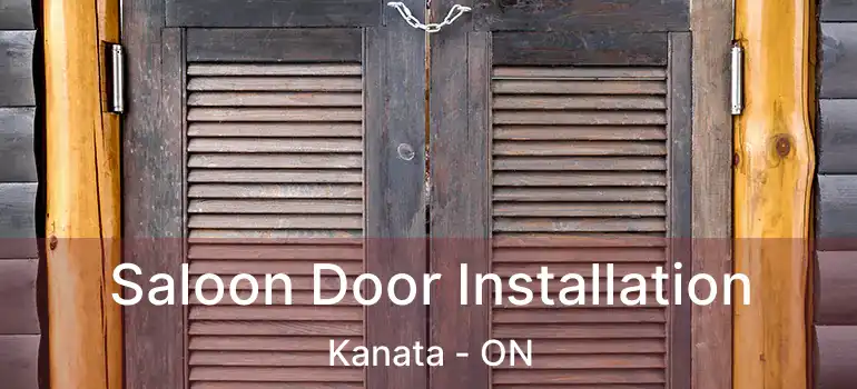  Saloon Door Installation Kanata - ON