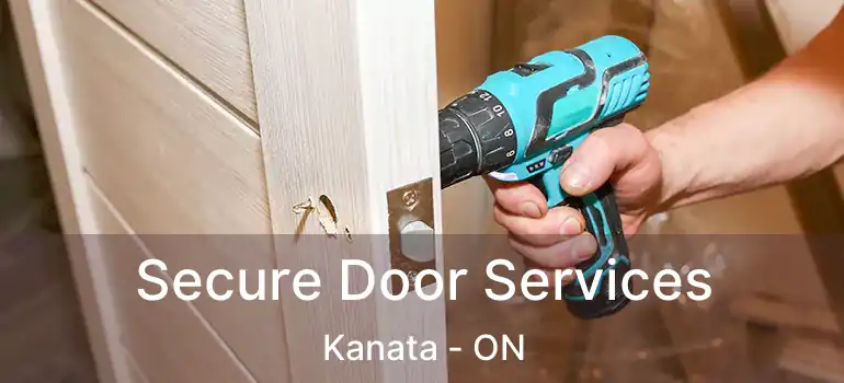  Secure Door Services Kanata - ON