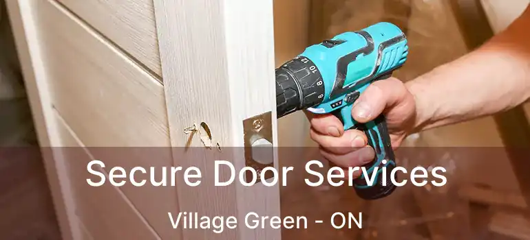  Secure Door Services Village Green - ON