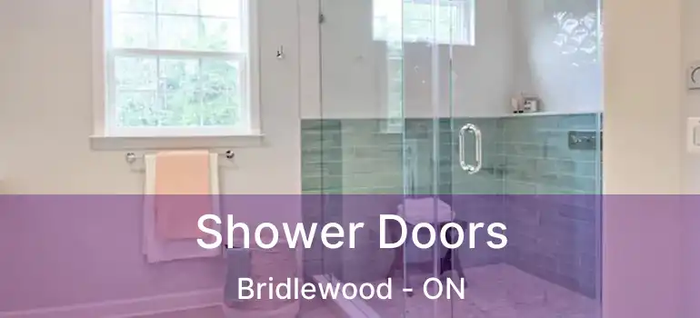  Shower Doors Bridlewood - ON