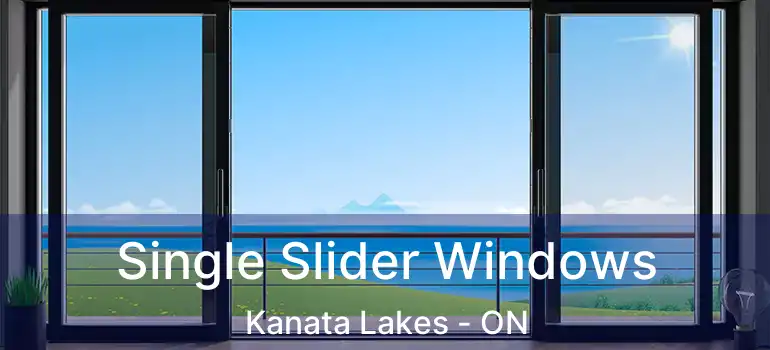 Single Slider Windows Kanata Lakes - ON