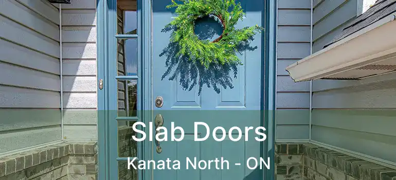  Slab Doors Kanata North - ON