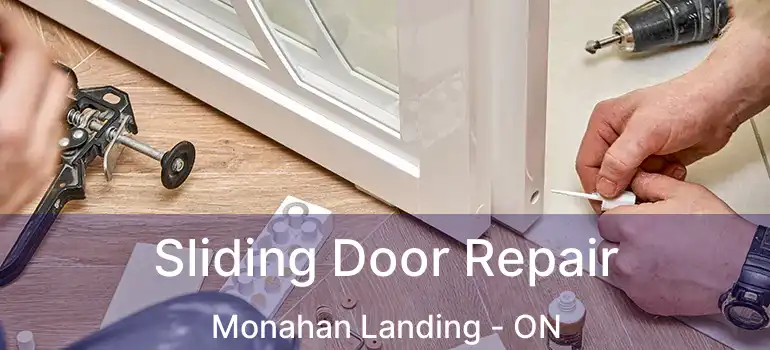  Sliding Door Repair Monahan Landing - ON