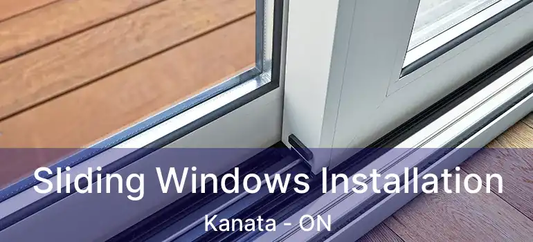  Sliding Windows Installation Kanata - ON