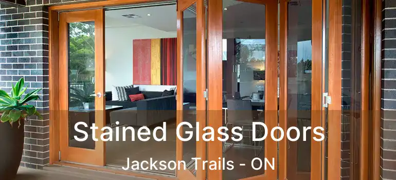  Stained Glass Doors Jackson Trails - ON