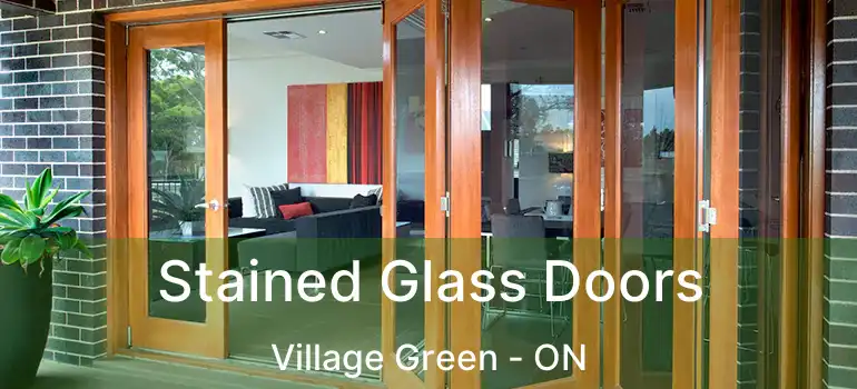  Stained Glass Doors Village Green - ON