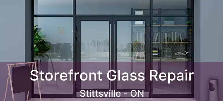  Storefront Glass Repair Stittsville - ON