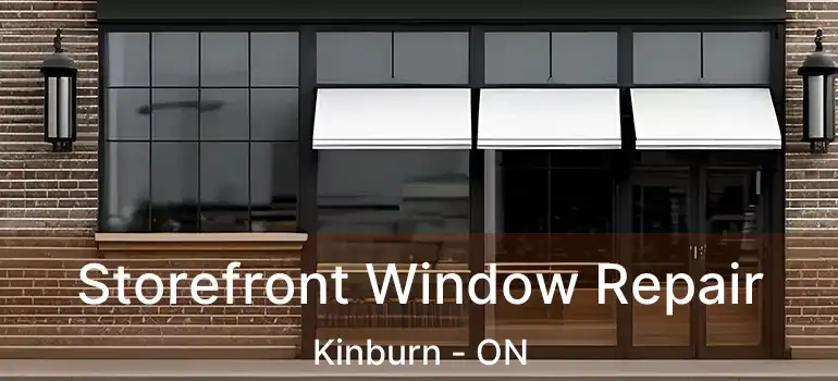  Storefront Window Repair Kinburn - ON