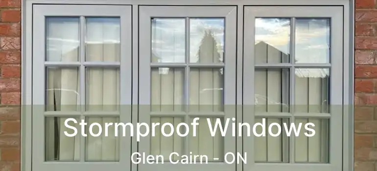  Stormproof Windows Glen Cairn - ON