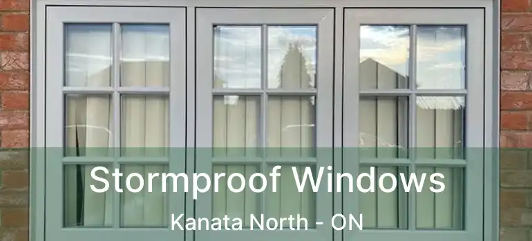  Stormproof Windows Kanata North - ON