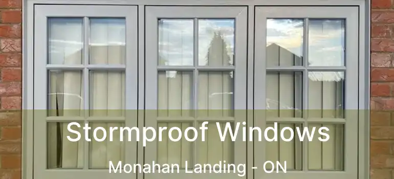  Stormproof Windows Monahan Landing - ON