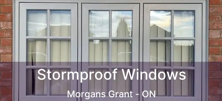  Stormproof Windows Morgans Grant - ON