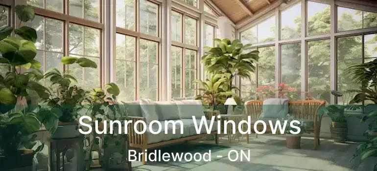  Sunroom Windows Bridlewood - ON