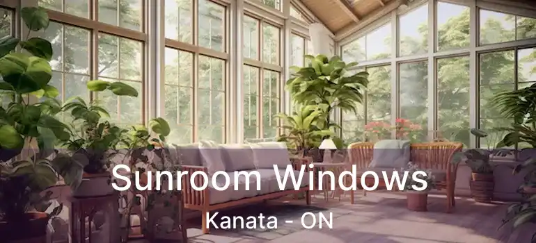  Sunroom Windows Kanata - ON