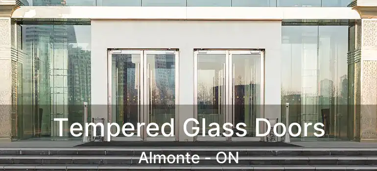  Tempered Glass Doors Almonte - ON