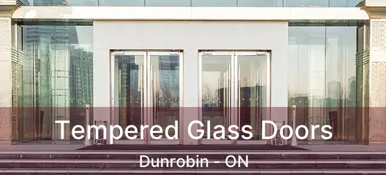  Tempered Glass Doors Dunrobin - ON