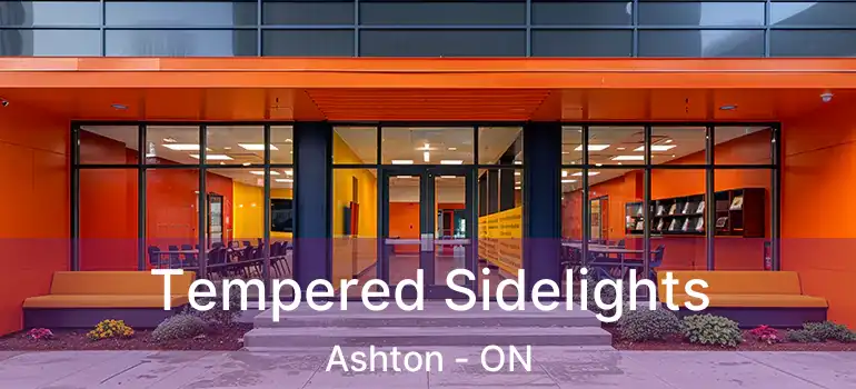  Tempered Sidelights Ashton - ON