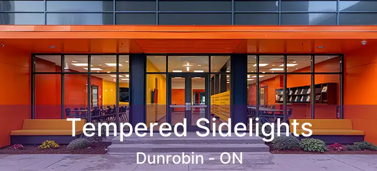 Tempered Sidelights Dunrobin - ON