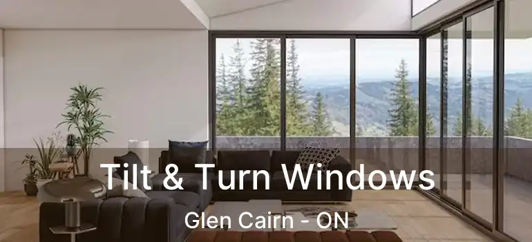  Tilt & Turn Windows Glen Cairn - ON