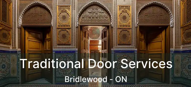  Traditional Door Services Bridlewood - ON