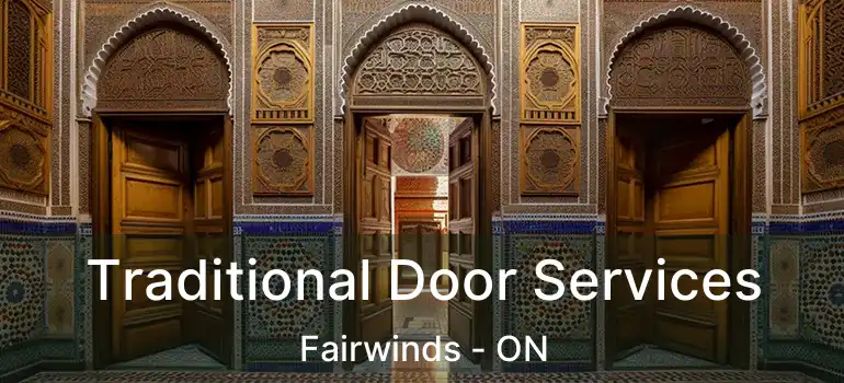  Traditional Door Services Fairwinds - ON
