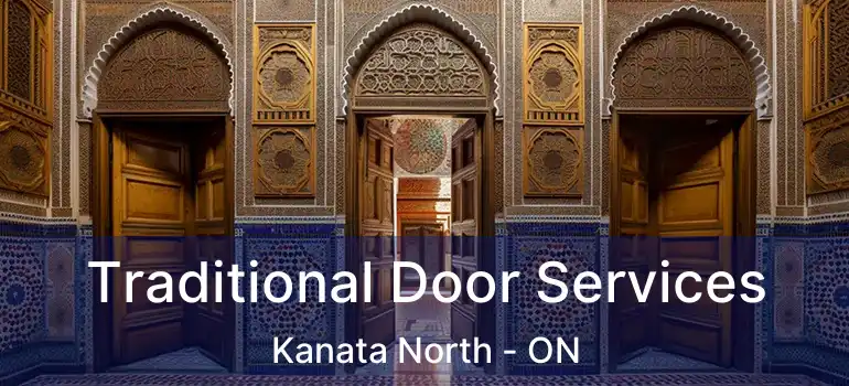  Traditional Door Services Kanata North - ON