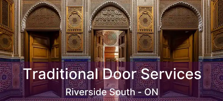  Traditional Door Services Riverside South - ON