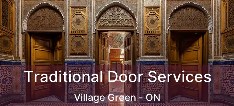  Traditional Door Services Village Green - ON