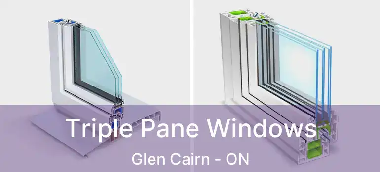  Triple Pane Windows Glen Cairn - ON