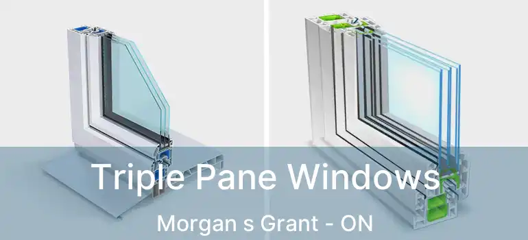  Triple Pane Windows Morgan s Grant - ON