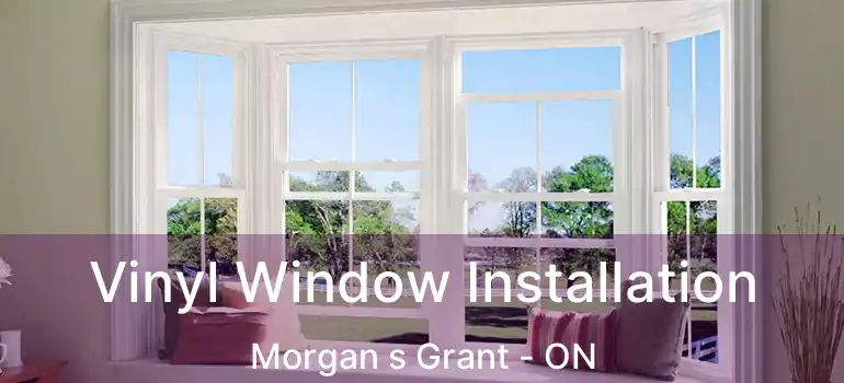  Vinyl Window Installation Morgan s Grant - ON