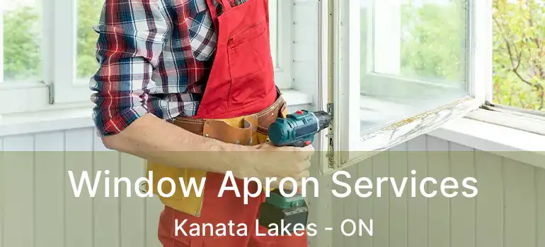  Window Apron Services Kanata Lakes - ON