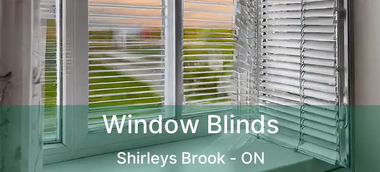  Window Blinds Shirleys Brook - ON