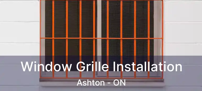  Window Grille Installation Ashton - ON