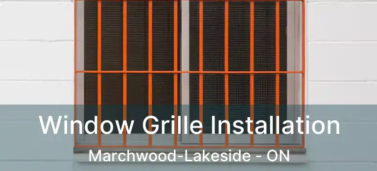  Window Grille Installation Marchwood-Lakeside - ON