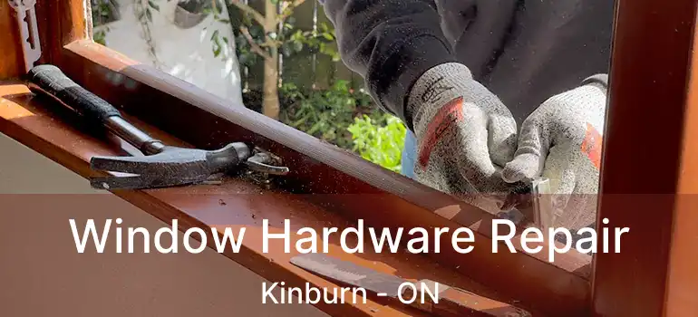  Window Hardware Repair Kinburn - ON