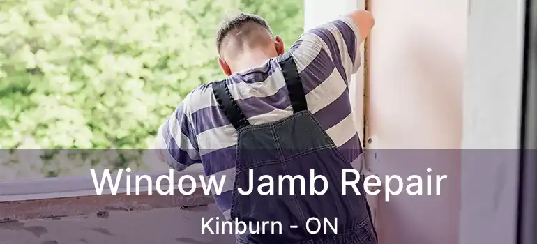  Window Jamb Repair Kinburn - ON