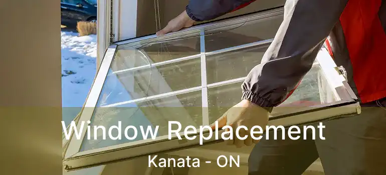  Window Replacement Kanata - ON