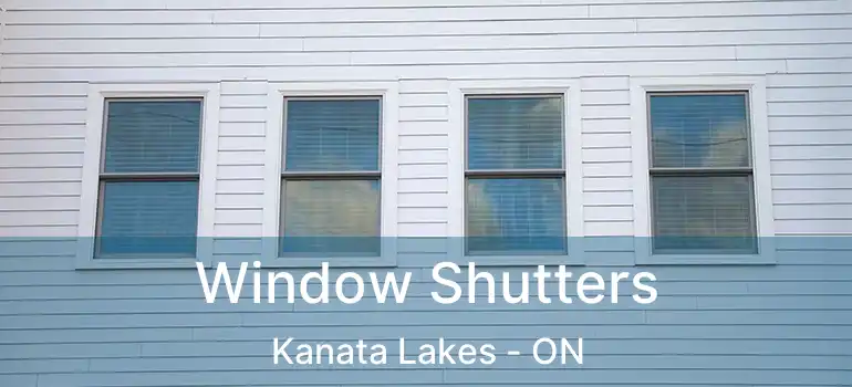  Window Shutters Kanata Lakes - ON