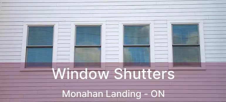  Window Shutters Monahan Landing - ON